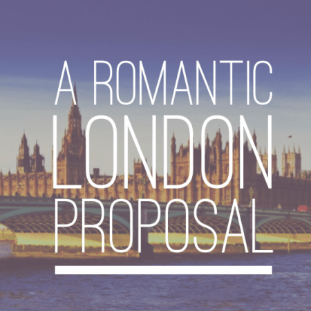 Romantic London Proposal